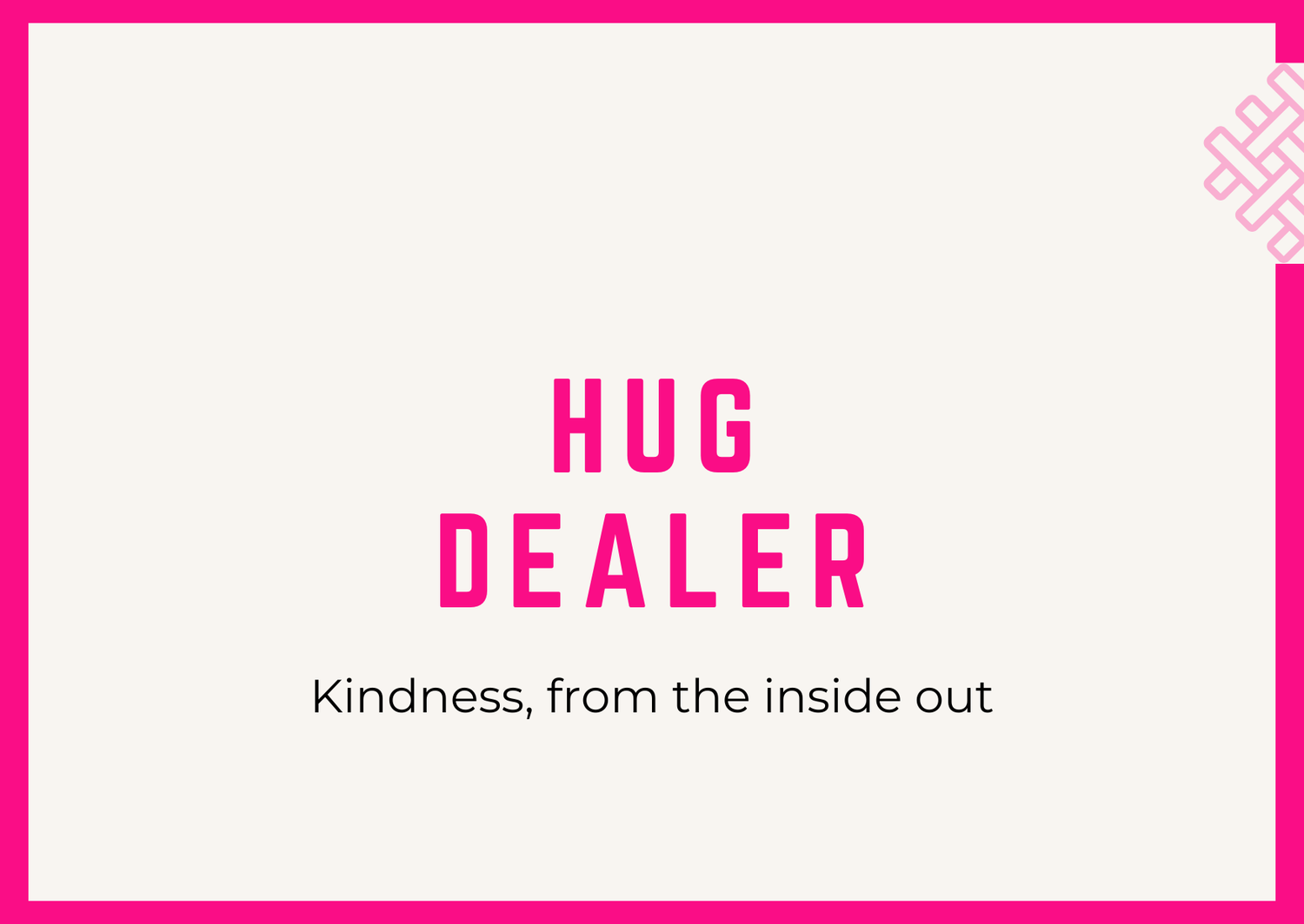 hug dealer